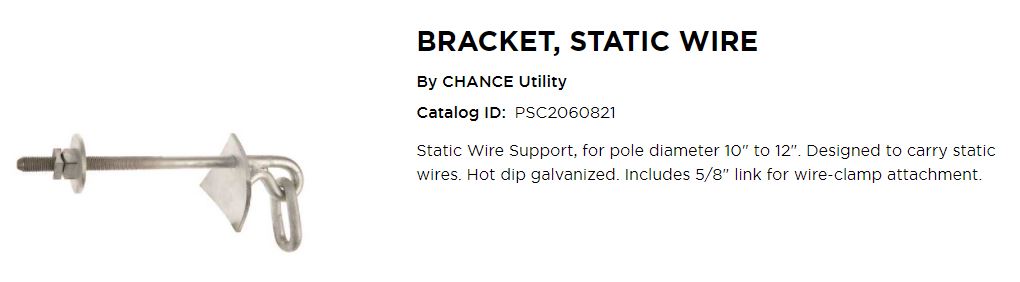 BRACKET STATIC WIRE SUPPORT 10" - 12" POLE - PSC2060821